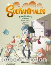 Libros: Sue&ntilde;animales 2. Atracci&oacute;n fatal - Lozano, David
