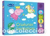 Libros: Peppa Pig. Criaturas fant&aacute;sticas (Libro con sonidos) - Hasbro