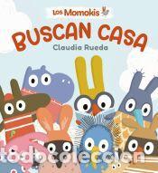 Libros: Los Momokis buscan casa - Rueda, Claudia