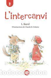 Libros: Lintercanvi - Karol, Lorele&iuml;