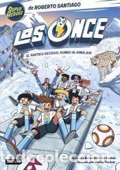 Libros: Los Once 12. El partido decisivo: rumbo al Himalaya - Santos Molina, Eduardo de los; Santiago,