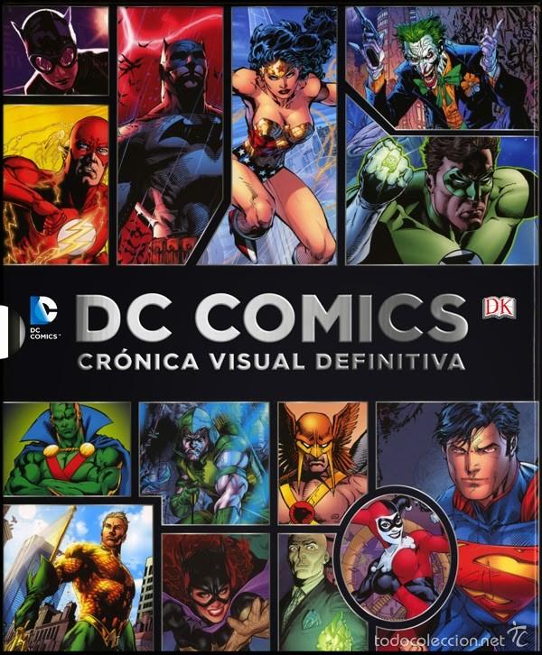 DC COMICS - CRÓNICA VISUAL DEFINITIVA - DK (Libros Nuevos - Literatura Infantil y Juvenil - Literatura Juvenil)