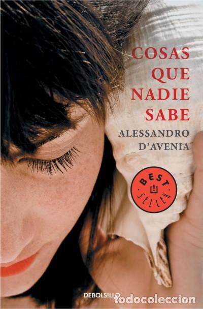 Livres: Cosas que nadie sabe - Alessandro D&acute;Avenia (aut.); Cesar Palma Hunt (tr.)