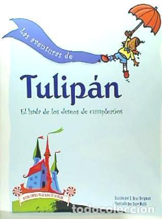 Libros: AVENTURAS DE TULIPAN,LAS