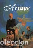 B&uuml;cher: ARRUPE. C&Oacute;MIC - Berzosa, M. y P&eacute;rez G&oacute;mez, A.A.