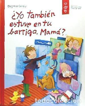 Libri: &iquest;Yo tambi&eacute;n estuve en tu barriga, Mam&aacute;?