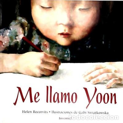 B&uuml;cher: ME LLAMO YOON