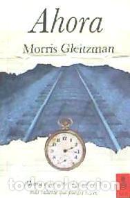 B&uuml;cher: Ahora - Gleitzman, Morris