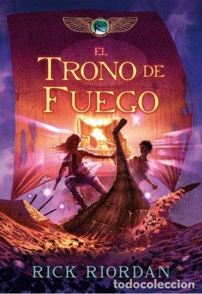 B&uuml;cher: EL TRONO DE FUEGO: LAS CRONICAS DE KANE 2 - Riordan, Rick