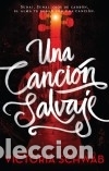 Libros: Una canci&oacute;n salvaje - Foto 1