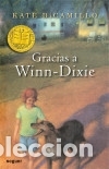 Libri: GRACIAS A WINN DIXIE.NOGUER. - DiCamillo, Kate