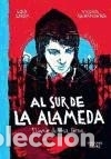 Libri: Al sur de la Alameda - Lola Larra ; Vicente Reinamontes (il.)