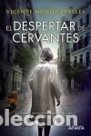 B&uuml;cher: El despertar de Cervantes - Mu&ntilde;oz Puelles, Vicente