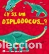 Livros: &iquest;Y si un Diplodocus...? Susaeta Ediciones, S.A.