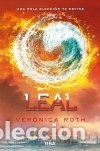 Libri: Leal: Saga Divergente 3 - Veronica Roth
