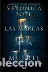 Livros: Las marcas de la muerte - ROTH , VERONICA