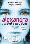 Livres: Alexandra y las siete pruebas - Santiago Roberto, Armero, Angela