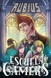 Libros: Escuela de gamers - elrubius - Foto 1