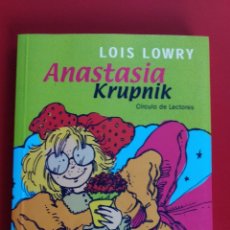 Libros: ANASTASIA KRUPNIK. LOIS LOWRY. CIRCULO DE LECTORES. Lote 135734413