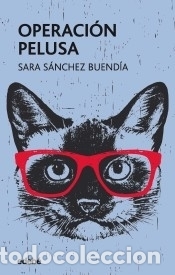 Libros: OPERACI&Oacute;N PELUSA - S&aacute;nchez Buend&iacute;a, Sara