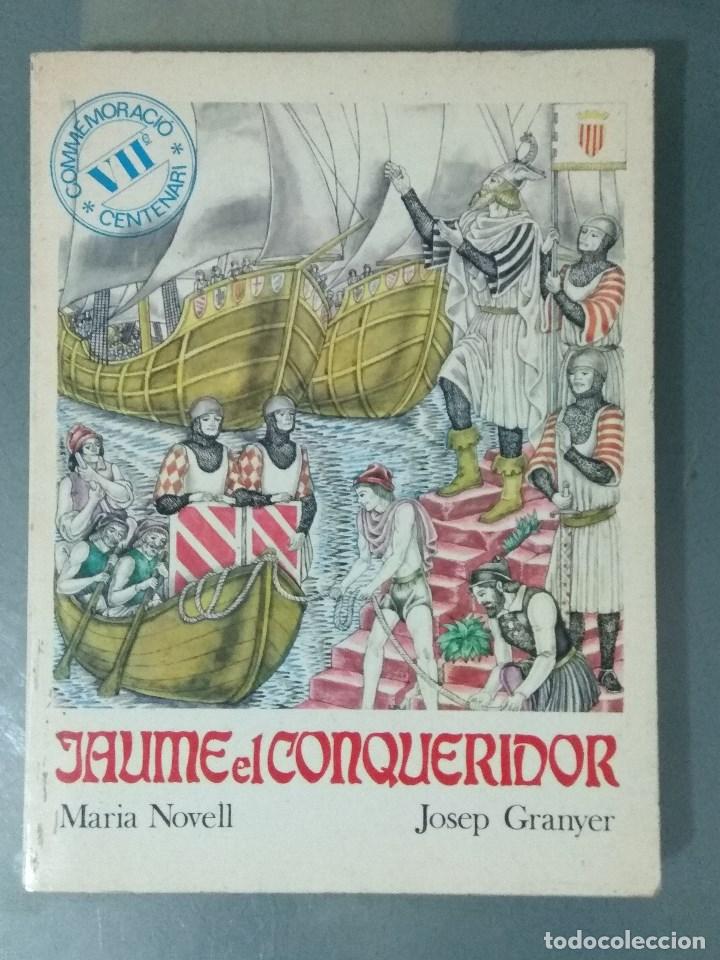 Libros: JAUME EL CONQUERIDOR. Libro. Ed. PRO 1976. - Foto 1