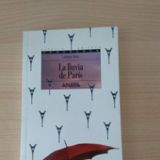 Libros: LA LLUVIA DE PARÍS. LORENZO SILVA
