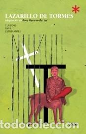 Libri: EL LAZARILLO DE TORMES (CL&Aacute;SICOS PARA ESTUDIANTES) - Navarro Duran, Rosa