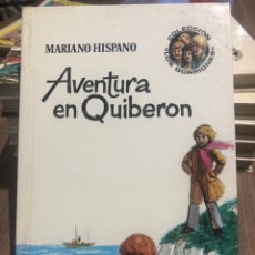 Libros: COLECCIÓN LOS GORRIONES Nº 7 AVENTURA EN QUIBERON MARIANO HISPANO. Lote 191657073