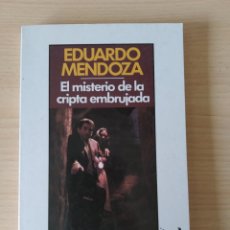 Libros: EL MISTERIO DE LA CRIPTA EMBRUJADA. EDUARDO MENDOZA