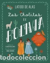 Livres: Las CHOLITAS DE BOLIVIA - Bellante, Claudia