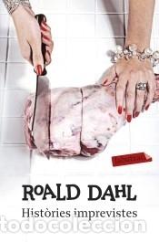 Livros: Histories imprevistes - Dahl, Roald