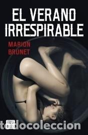 Libros: El verano irrespirable - Brunet, Marion