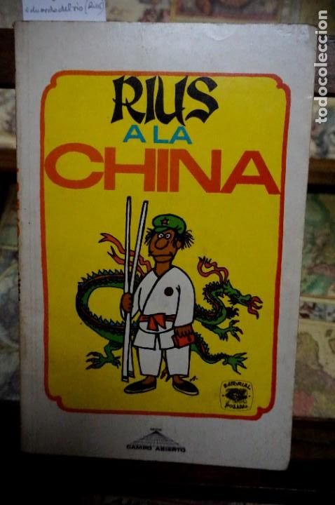 Libros: del rio eduardo(rius).rius a la china. - Foto 1