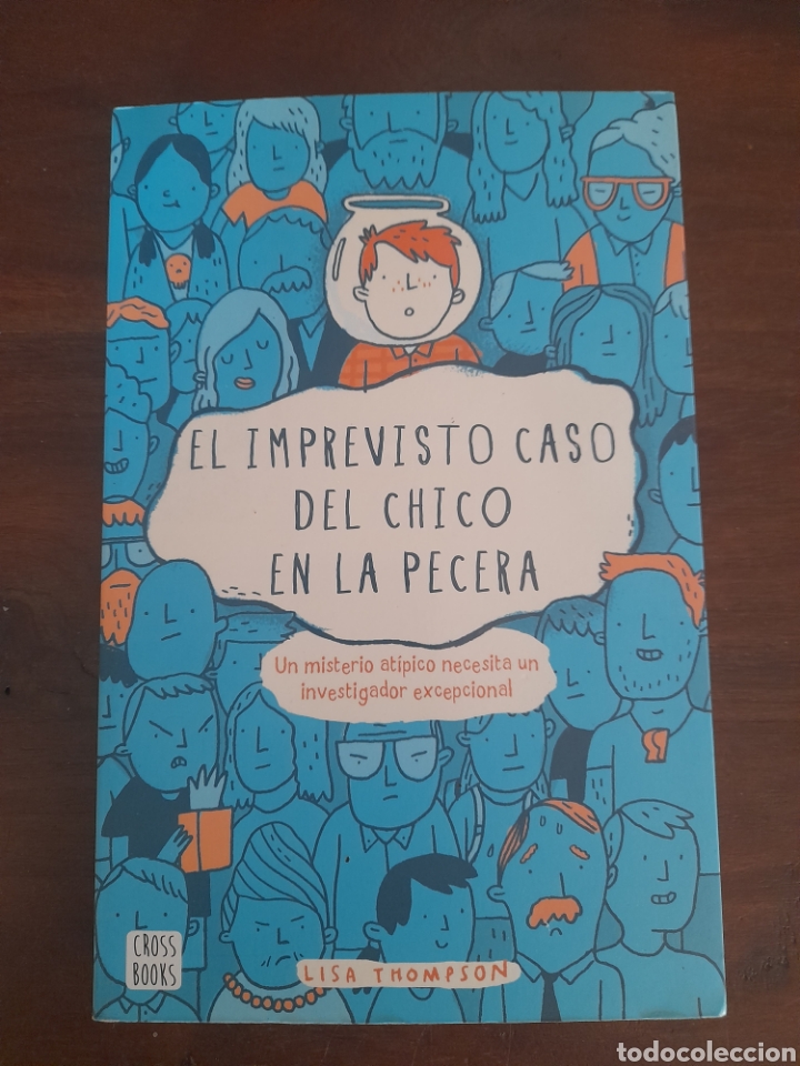 Livros: El imprevisto del chico en ka pecera. Lisa Thomson