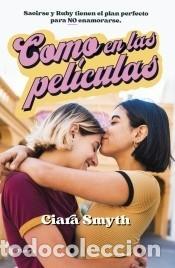 Libros: Como en las pel&iacute;culas - Smyth, Ciara - Foto 1