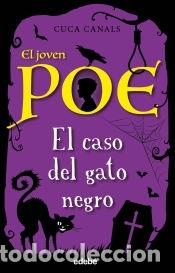 Livres: El joven Poe 6: EL CASO DEL GATO NEGRO - Canals, Cuca