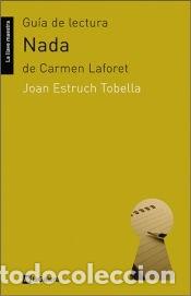 B&uuml;cher: Gu&iacute;a de lectura de Nada - Estruch i Tobella, Joan