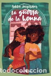 Libros: La guerra de la henna - Jaigirdar, Adiba