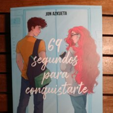Libros: 69 SEGUNDOS PARA CONQUISTARTE JON AZKUETA CASTRO. Lote 344864923