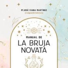 Libros: MANUAL DE LA BRUJA NOVATA - AIGUA DE VALENCIA. Lote 362869730