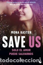 Libros: Save 3. Save us - Kasten, Mona - Foto 1