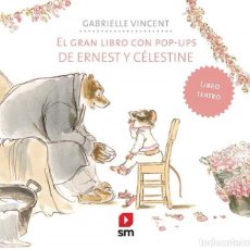 Libros: EL GRAN LIBRO CON POP UP DE ERNEST Y CELESTINE - VINCENT, GABRIELLE. Lote 365783376