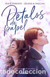 Libros: P&eacute;talos de papel - G. Parente, Iria; M. Pascual, Selene