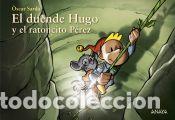 Livres: El duende Hugo y el ratoncito P&eacute;rez - Sard&agrave;, &Ograve;scar