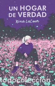 Libros: Un hogar de verdad - LACOUR, NINA