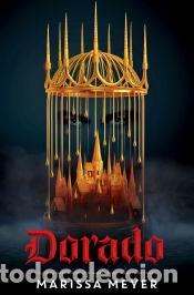 Libros: Dorado - Meyer, Marissa - Foto 1