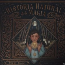 Libros: HISTORIA NATURAL DE LA MAGIA. POPPY DAVID. JESSICA ROUX (ILUSTRADORA). EDICIONES HARPERKIDS.. Lote 376775944