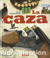 Livres: La caza - Rossignol, Claude; Durantel, Pacal; Deschryver, Claude; Pierre Denuc, Jean; Cortay, George