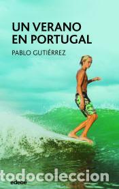 Livros: Un verano en Portugal - Guti&eacute;rrez Dom&iacute;nguez, Pablo