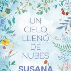 Libros: UN CIELO LLENO DE NUBES (LAS HERMANAS LUNA 1) - RUBIO, SUSANA. Lote 400926609